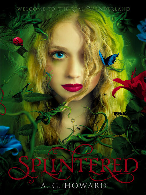 Title details for Splintered by A. G. Howard - Available